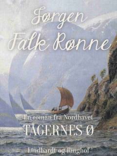 Tågernes ø : roman fra Nordhavet