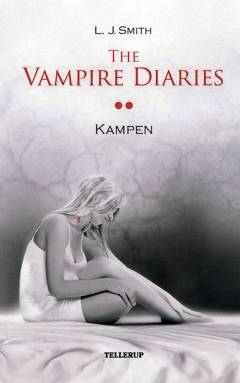The vampire diaries. #2 : Kampen