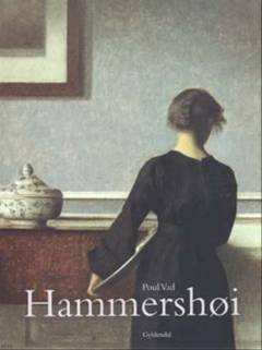 Hammershøi : værk og liv