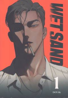 Wet sand. Volume 1