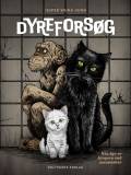 Dyreforsøg : når dyr er klogere end mennesker