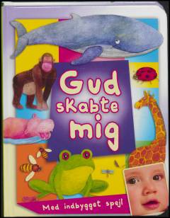Gud skabte mig