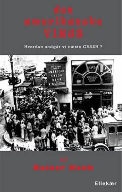 Den amerikanske virus : hvordan undgår vi næste crash?