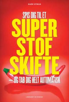 Spis dig til et superstofskifte : og tab dig helt automatisk