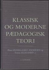 Klassisk og moderne pædagogisk teori