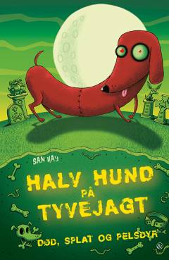 Død, splat og pelsdyr - halv hund på tyvejagt