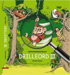 Undervisningsmaterialet drilleord III : vokalrækker