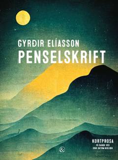Penselskrift : kortprosa