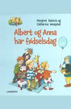 Albert og Anna har fødselsdag