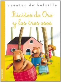 Ricitos de Oro y los tres osos : de tradición popular inglesa