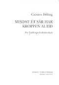 Mindst ét sår har kroppen altid