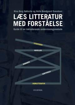 Læs litteratur med forståelse : guide til en inkluderende undervisningsmetode