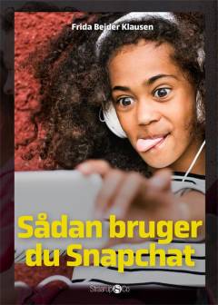 Sådan bruger du Snapchat