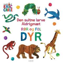 Den sultne larve Aldrigmæt - rør og føl dyr
