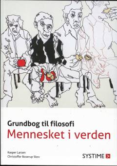 Mennesket i verden : grundbog til filosofi