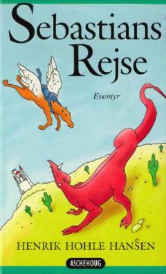 Sebastians rejse : eventyr