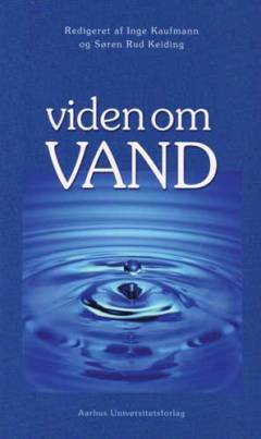 Viden om vand : en lærebog om vand alle vegne