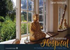 Dit holistiske hospital : om Elsebråne Retreat Center & Organic Farm
