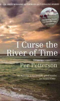 I curse the river of time