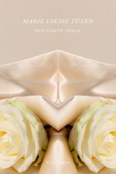 Den sidste spiral : digte