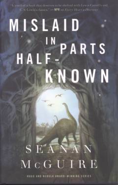 Mislaid in parts half-known