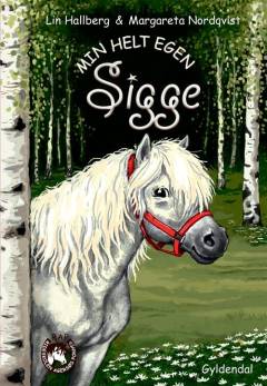 Min helt egen Sigge