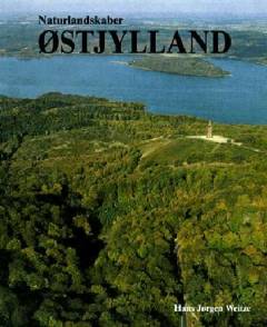 Naturlandskaber - Østjylland