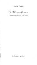 Gesammelte Werke in Einzelbänden. VI : Die Welt von Gestern : Erinnerungen eines Europäers