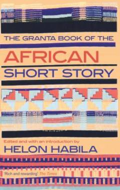 The Granta book of the African short story
