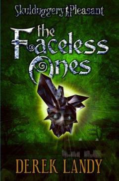 Skulduggery Pleasant - the faceless ones