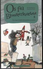 Os fra Blomsterkvarteret. Bind 8 : Den dag vi holdt julemarked på skolen