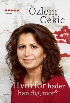 Hvorfor hader han dig, mor?