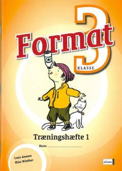 Format - 3. klasse : elevbog -- Træningshæfte. Bind 1