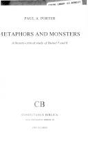 Metaphors and monsters : a literary-critical study of Daniel 7 and 8