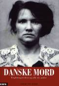 Essen, Sarah von: Danske mord – Englemagersken og de andre. DR