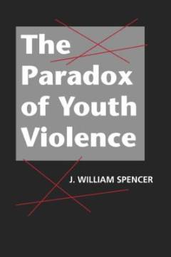 The paradox of youth violence