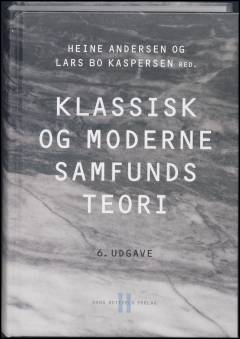 Klassisk og moderne samfundsteori. Bind 2