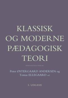Klassisk og moderne pædagogisk teori