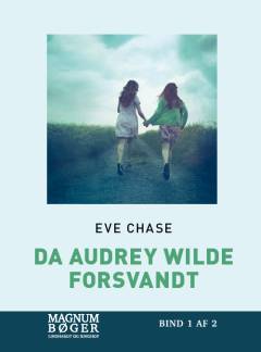 Da Audrey Wilde forsvandt. Bind 2 (Stor skrift)