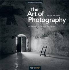 The art of photography : an approach to personal expression