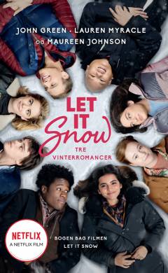 Let it snow : tre vinterromancer