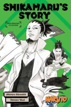 Shikamaru's story : mourning clouds