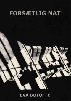 Forsætlig nat : digte