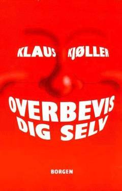 Overbevis dig selv