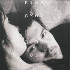 The echo of you