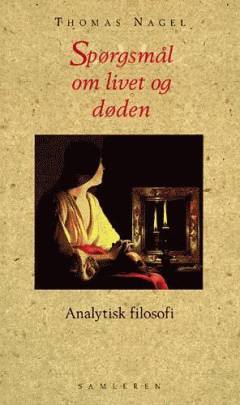 Spørgsmål om livet og døden : analytisk filosofi