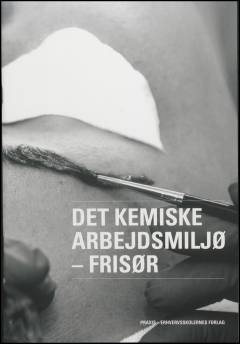 Det kemiske arbejdsmiljø - frisør