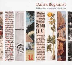 Dansk bogkunst : højdepunkter gennem seks århundreder