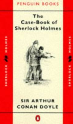 The case-book of Sherlock Holmes
