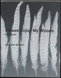 Please enjoy my woods : sekvenser